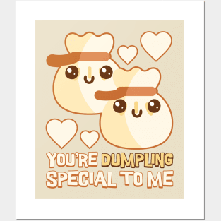 You're Dumpling Special To Me! Cute Dumpling Puns Posters and Art